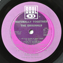 Load image into Gallery viewer, The Originals : Naturally Together (LP, Album)
