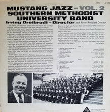 Laden Sie das Bild in den Galerie-Viewer, The Southern Methodist University Band : Mustang Jazz Vol. 2 (LP, Album, Mono)

