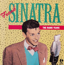 Charger l&#39;image dans la galerie, Frank Sinatra : The Radio Years (CD, Comp)
