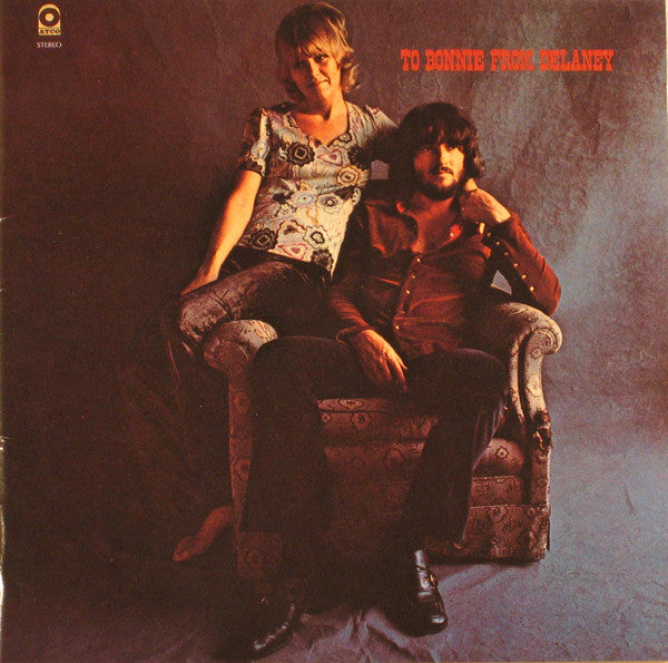 Delaney & Bonnie & Friends : To Bonnie From Delaney (LP, Album, PR,)