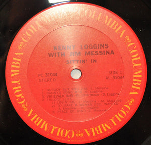 Kenny Loggins With Jim Messina* : Sittin' In (LP, Album, RE, Car)