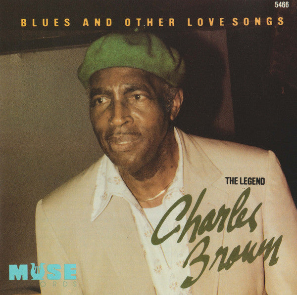 The Legend Charles Brown* : Blues And Other Love Songs (CD, Album)