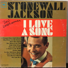 Laden Sie das Bild in den Galerie-Viewer, Stonewall Jackson : I Love A Song (LP, Album, Mono)
