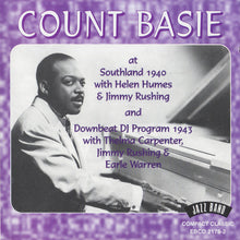 Load image into Gallery viewer, Count Basie : At Southland 1940 And Downbeat DJ Program 1943 (CD, Comp, Mono, RM)

