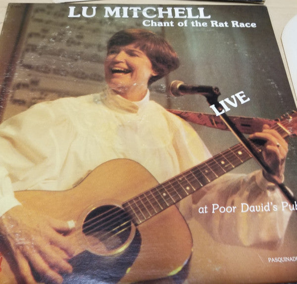 Lu Mitchell : Chant of the Rat Race Live at Poor David's Pub  (LP, Album, Mono)