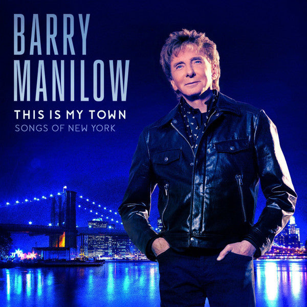 Barry Manilow : This Is My Town Songs Of New York (LP, Album)