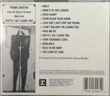 Laden Sie das Bild in den Galerie-Viewer, Sinatra* : Softly, As I Leave You (CD, Album, RE)
