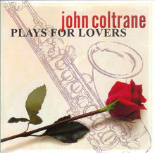 Load image into Gallery viewer, John Coltrane : Plays For Lovers (CD, Comp, Promo, RM)
