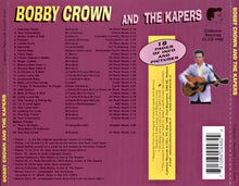 Laden Sie das Bild in den Galerie-Viewer, Bobby Crown &amp; The Kapers : Early Rockers (CD, Comp)
