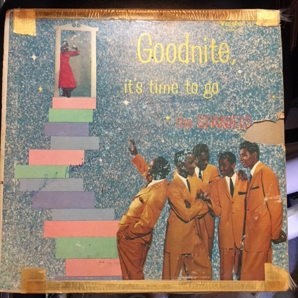 The Spaniels : Goodnite, It's Time To Go (LP)