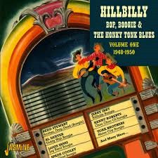 Various : Hillbilly Bop, Boogie & The Honky Tonk Blues Volume One 1948-1950 (2xCD, Comp, Mono)