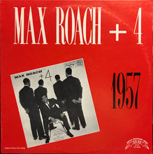 Load image into Gallery viewer, Max Roach : + 4 (1957) (LP, Album, RE, RM)
