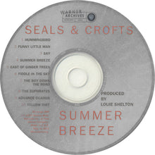 Laden Sie das Bild in den Galerie-Viewer, Seals &amp; Crofts : Summer Breeze (CD, Album, RE, Cin)
