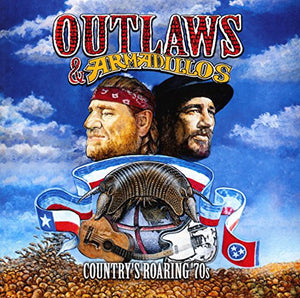 Various : Outlaws & Armadillos: Country's Roaring '70s (LP, Comp)