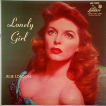 Charger l&#39;image dans la galerie, Julie London : Lonely Girl (LP, Album, Mono)
