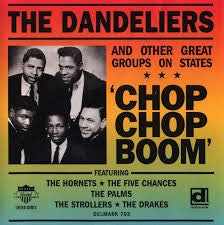 Various : The Dandeliers And Other Great Groups On States - 'Chop Chop Boom' (CD, Comp)