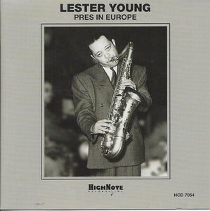 Lester Young : Prez In Europe (CD, Album, Mono, RE)