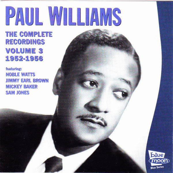 Paul Williams (9) : The Complete Recordings 1952-1956 - Volume 3 (CD, Comp)