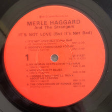 Laden Sie das Bild in den Galerie-Viewer, Merle Haggard And The Strangers (5) : It&#39;s Not Love (But It&#39;s Not Bad) (LP, Album, Win)
