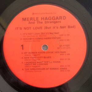 Merle Haggard And The Strangers (5) : It's Not Love (But It's Not Bad) (LP, Album, Win)