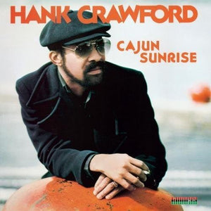 Hank Crawford : Cajun Sunrise (CD, Album, RE)