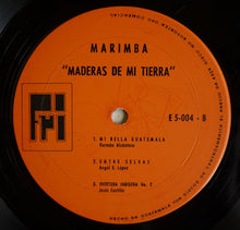 Charger l&#39;image dans la galerie, Maderas De Mi Tierra* : Marimba &quot;Maderas de Mi Tierra&quot; (LP, Album)
