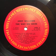 Charger l&#39;image dans la galerie, Andy Williams : The Way We Were (LP, RE)
