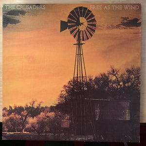 The Crusaders : Free As The Wind (LP, Album, RE)