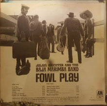 Load image into Gallery viewer, Julius Wechter And The Baja Marimba Band* : Fowl Play (LP, Album)
