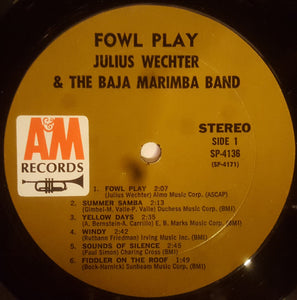 Julius Wechter And The Baja Marimba Band* : Fowl Play (LP, Album)