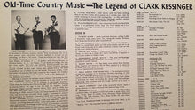 Load image into Gallery viewer, Clark Kessinger : The Legend of Clark Kessinger (LP)
