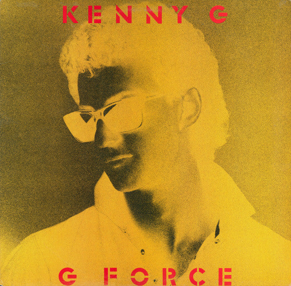 Kenny G (2) : G Force (LP, Album, Ind)