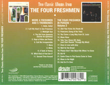 Laden Sie das Bild in den Galerie-Viewer, The Four Freshmen : More 4 Freshmen And 5 Trombones / The Four Freshmen In Person Volume 2 (CD, Comp, RE)
