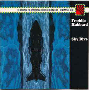 Freddie Hubbard : Sky Dive (CD, Album, RE)