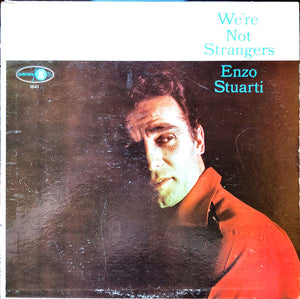 Enzo Stuarti : We're Not Strangers (LP, Album, Mono)
