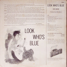 Laden Sie das Bild in den Galerie-Viewer, Don Gibson : Look Who&#39;s Blue (LP, Album, Mono, Ind)
