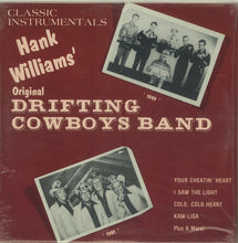 Laden Sie das Bild in den Galerie-Viewer, Drifting Cowboys : Classic Instrumentals Hank Williams&#39; Original Drifting Cowboys Band (LP, Album)

