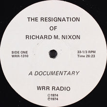 Charger l&#39;image dans la galerie, G. Guy Gibson : The Resignation Of Richard M. Nixon (LP)
