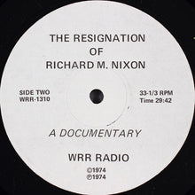 Laden Sie das Bild in den Galerie-Viewer, G. Guy Gibson : The Resignation Of Richard M. Nixon (LP)
