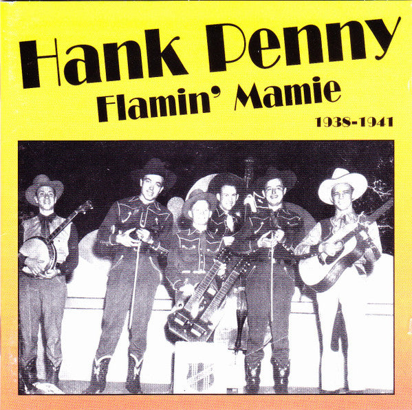 Hank Penny : Flamin' Mamie 1938-1941 (CD, Comp)