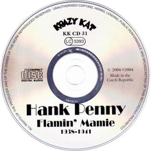 Laden Sie das Bild in den Galerie-Viewer, Hank Penny : Flamin&#39; Mamie 1938-1941 (CD, Comp)
