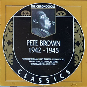 Pete Brown (2) : 1942-1945 (CD, Comp)