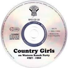 Load image into Gallery viewer, Various : Country Girls On Western Ranch Party 1957-1960 (CD, Comp)
