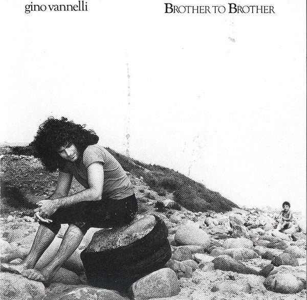 Gino Vannelli : Brother To Brother (CD, Album, RE)