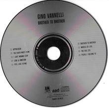 Load image into Gallery viewer, Gino Vannelli : Brother To Brother (CD, Album, RE)
