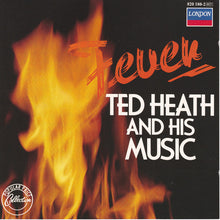 Charger l&#39;image dans la galerie, Ted Heath And His Music : Fever (CD, Album)
