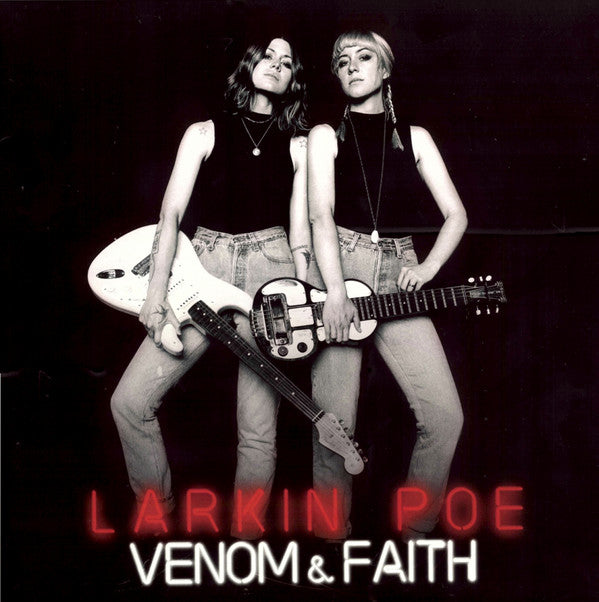 Larkin Poe : Venom & Faith (LP, Album)