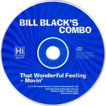 Laden Sie das Bild in den Galerie-Viewer, Bill Black&#39;s Combo : That Wonderful Feeling + Movin&#39; (CD, Comp)
