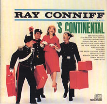 Load image into Gallery viewer, Ray Conniff His Orchestra &amp; Chorus* : &#39;S Continental (CD, Album)
