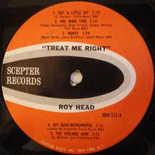 Load image into Gallery viewer, Roy Head : Treat Me Right (LP, Album, Mono)
